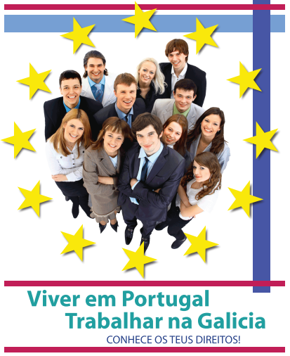 Viver em Portugal, Trabalhar na Galícia